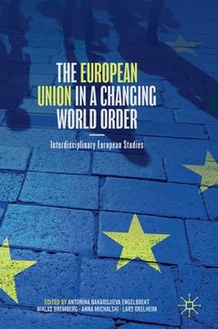 portada The European Union in a Changing World Order: Interdisciplinary European Studies