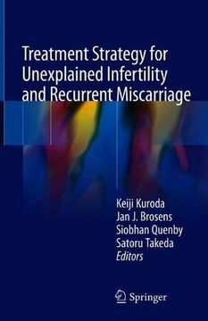 portada Treatment Strategy for Unexplained Infertility and Recurrent Miscarriage (en Inglés)