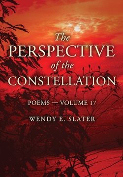 portada The Perspective of the Constellation: Poems Volume 17 (en Inglés)