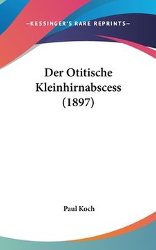 portada Der Otitische Kleinhirnabscess (1897) (en Alemán)