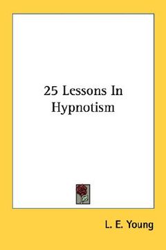 portada 25 lessons in hypnotism (in English)