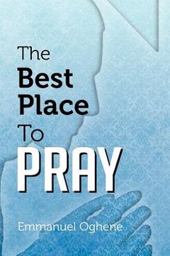 portada the best place to pray (en Inglés)