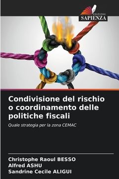 portada Condivisione del rischio o coordinamento delle politiche fiscali (in Italian)