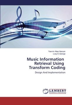portada Music Information Retrieval Using Transform Coding: Design And Implementation