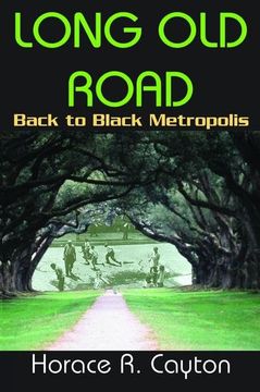portada Long Old Road: Back to Black Metropolis (en Inglés)