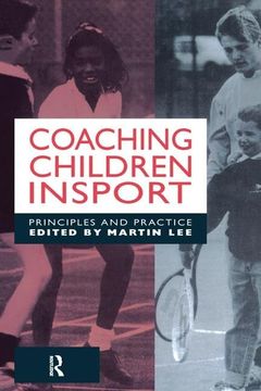 portada Coaching Children in Sport: Principles and Practice (en Inglés)
