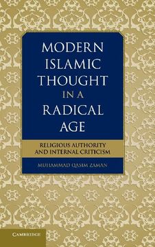 portada Modern Islamic Thought in a Radical Age: Religious Authority and Internal Criticism (in English)