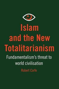 portada Islam and The New Totalitarianism (en Inglés)