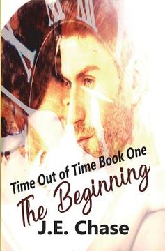 portada Time Out of Time: The Begnning (en Inglés)