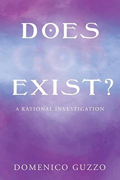 portada Does god Exist? A Rational Investigation (en Inglés)