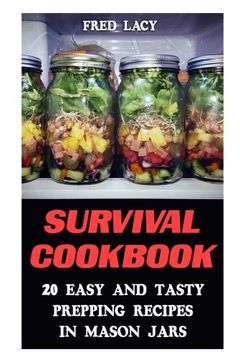 portada Survival Cookbook: 20 Easy And Tasty Prepping Recipes In Mason Jars