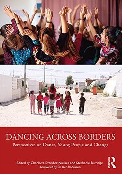 portada Dancing Across Borders: Perspectives on Dance, Young People and Change (en Inglés)
