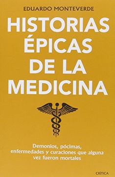 portada Historias Épicas de la Medicina (in Spanish)