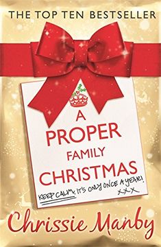 portada A Proper Family Christmas: Keep calim, it's only once a year!