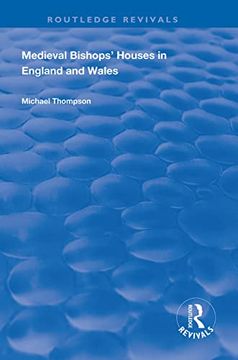 portada Medieval Bishops' Houses in England and Wales (en Inglés)