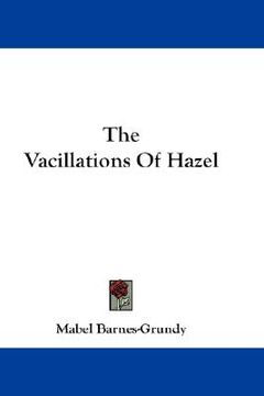 portada the vacillations of hazel