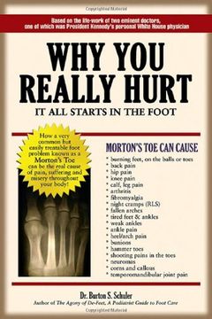 portada Why you Really Hurt: It all Starts in the Foot (en Inglés)