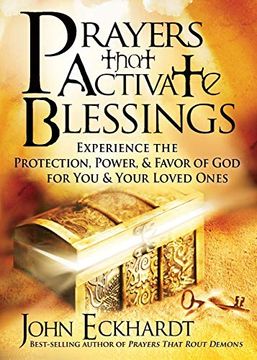 portada Prayers That Activate Blessings: Experience the Protection, Power & Favor of god for you & Your Loved Ones (in English)