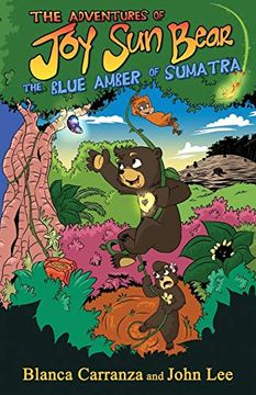 portada The Adventures of joy sun Bear: The Blue Amber of Sumatra 