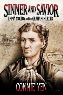 portada Sinner and Savior: Emma Molloy and the Graham Murder (en Inglés)
