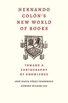 portada Hernando Colon'S new World of Books: Toward a Cartography of Knowledge (in English)