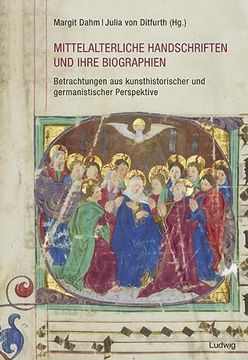 portada Mittelalterliche Handschriften und Ihre Biographien (in German)