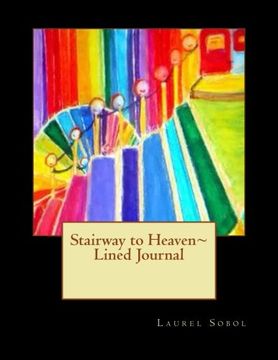 portada Stairway to Heaven~ Lined Journal (Fine Art Rainbow Journals~ Soli Deo Gloria)