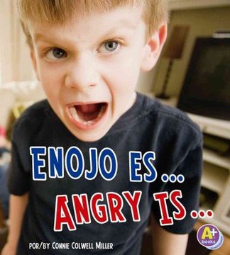 portada Enojo Es.../angry Is... (reconoce Tus Emociones/ Know Your Emotions) (in Spanish)