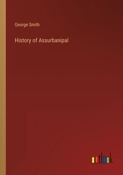 portada History of Assurbanipal