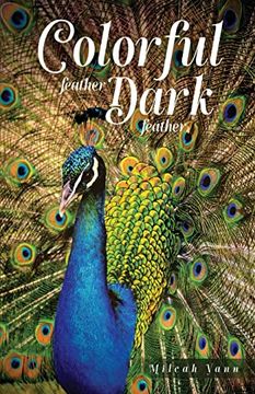 portada Colorful Feather; Dark Feather 