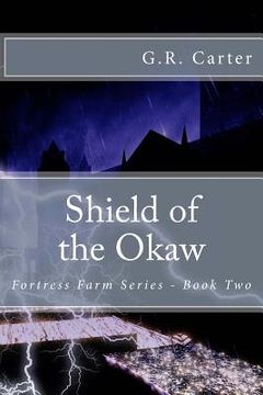portada Shield of the Okaw: Fortress Farm - Prairie Castles (en Inglés)