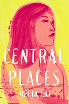 portada Central Places: A Novel (en Inglés)