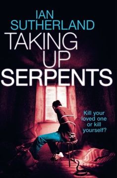 portada Taking Up Serpents: Volume 3 (Brody Taylor Series)