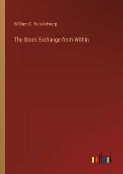 portada The Stock Exchange from Within (en Inglés)