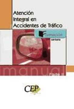 portada Atencion Integral en Accidentes de Trafico: Parte ii (in Spanish)