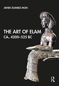 portada The art of Elam ca. 4200–525 bc 