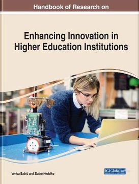portada Handbook of Research on Enhancing Innovation in Higher Education Institutions (Advances in Higher Education and Professional Development) (en Inglés)