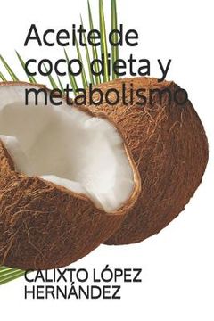 portada Aceite de coco dieta y metabolismo