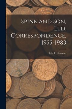 portada Spink and Son, Ltd. Correspondence, 1955-1983 (en Inglés)