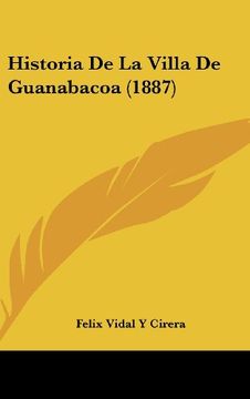 portada Historia de la Villa de Guanabacoa (1887)