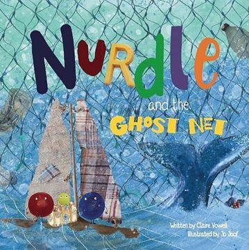 portada Nurdle and the Ghost net (in English)