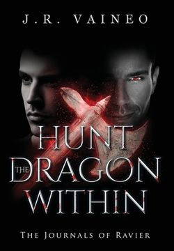 portada Hunt the Dragon Within - Special Edition: The Journals of Ravier, Volume II (en Inglés)