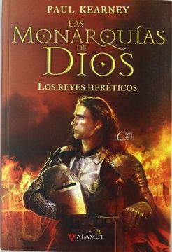 portada Monarquias de Dios 2: Los Reyes Hereticos (in Spanish)