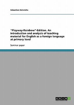 portada "playway-rainbow"-edition. an introduction and analysis of teaching material for english as a foreign language at primary level (en Inglés)