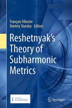 portada Reshetnyak's Theory of Subharmonic Metrics (in English)
