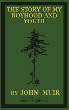 portada The Story of my Boyhood and Youth: The Formative Years of John Muir and the Becoming of the Wandering Naturalist (The Doublebit John Muir Collection) (in English)
