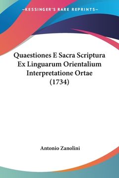 portada Quaestiones E Sacra Scriptura Ex Linguarum Orientalium Interpretatione Ortae (1734) (en Latin)