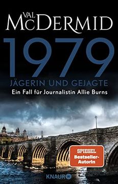 portada 1979 - Jägerin und Gejagte: Die Neue Serie von Bestseller-Autorin val Mcdermid (Ein Fall für Journalistin Allie Burns) (en Alemán)