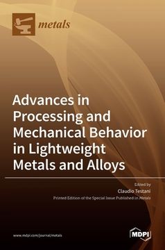 portada Advances in Processing and Mechanical Behavior in Lightweight Metals and Alloys (in English)