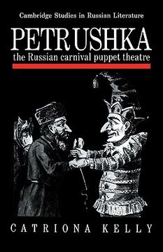 portada Petrushka: The Russian Carnival Puppet Theatre (Cambridge Studies in Russian Literature) (en Inglés)
